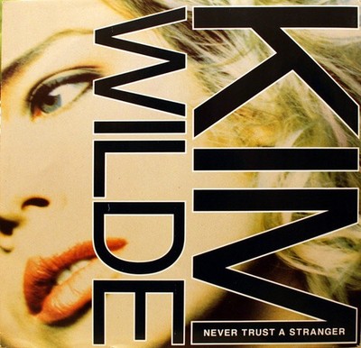 Kim Wilde - Never Trust A Stranger - Used Vinyl Record 12 - G5628z