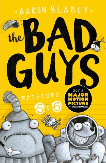 The Bad Guys: Episode 5&6 by Aaron Blabey (Paperback Book)
