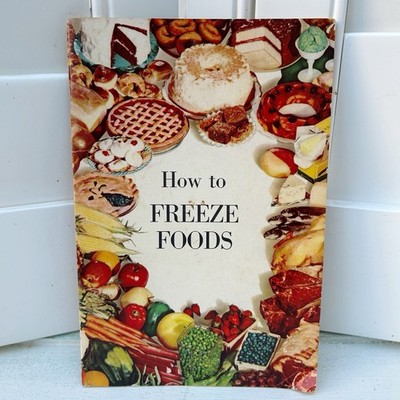 Vintage How To Freeze Foods Safety Booklet by James Winter Recipe Book Booklet