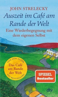 Auszeit im Café am Rande der Welt Eine Wiederbegegnung mit dem eigenen Selbst