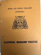 RAF CRANWELL ELECTRICAL WORKSHOP PRACTICE MANUAL