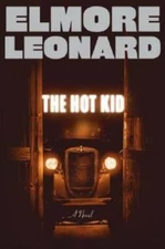 The Hot Kid - Hardcover By Leonard, Elmore - VERY GOOD