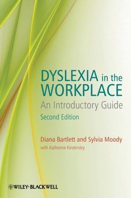 Dyslexia in the Workplace : An Introductory Guide, Paperback by Bartlett, Dia...