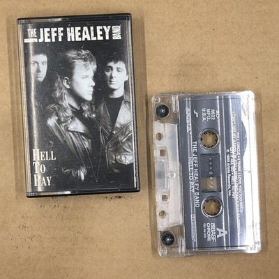 JEFF HEALEY BAND Cassette Tape Blues HELL TO PAY WHILE MY GUITAR GENTLY WEAPS