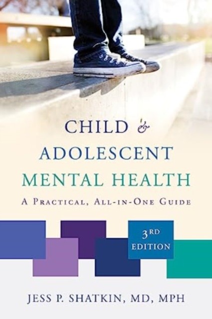 Child & Adolescent Mental Health by Jess P. Shatkin (Paperback Book)