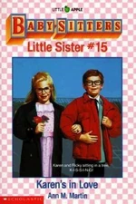 Karen's in Love (Baby-Sitters Little Sister, No. 15) by Ann M. Martin
