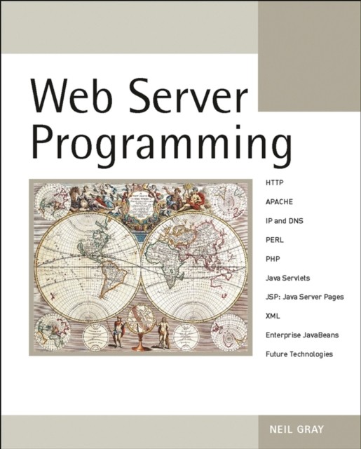 Web Server Programming by Neil  Gray PAPERBACK 9780470850978