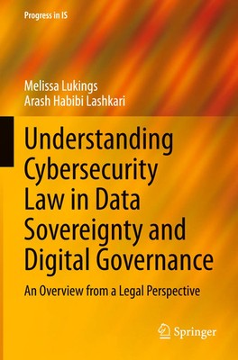 Understanding Cybersecurity Law in Data Sovereignty and Digital Governance | xxi