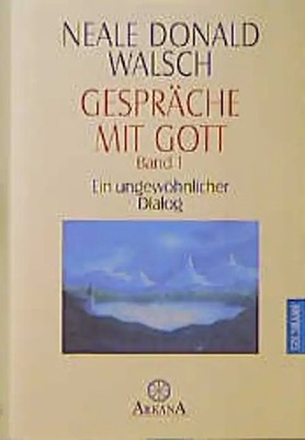 Gespräche mit Gott, Band 1 ZUSTAND SEHR GUT