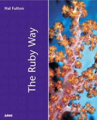 The Ruby Way by Fulton, Hal
