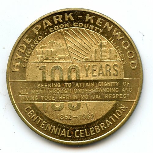 1962 Hyde Park / Kenwood, Illinois Centennial Coin - CS6094