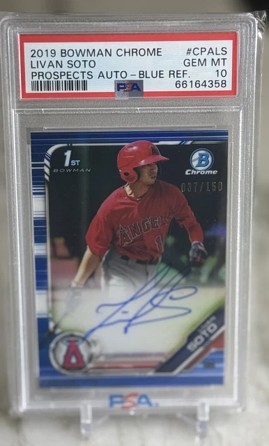 19 Bowman Chrome - Prospects Auto Livan Soto #CPA-LS Blue Refractor /150 PSA 10
