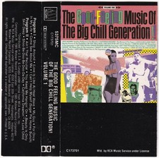 The Good Feeling Music Of The Big Chill Generation Volume 1 Cassette 1985 Dolby