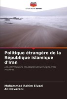 Mohammad Rahim Eivazi (U. A.) | Politique éTrangèRe De La RéPublique...