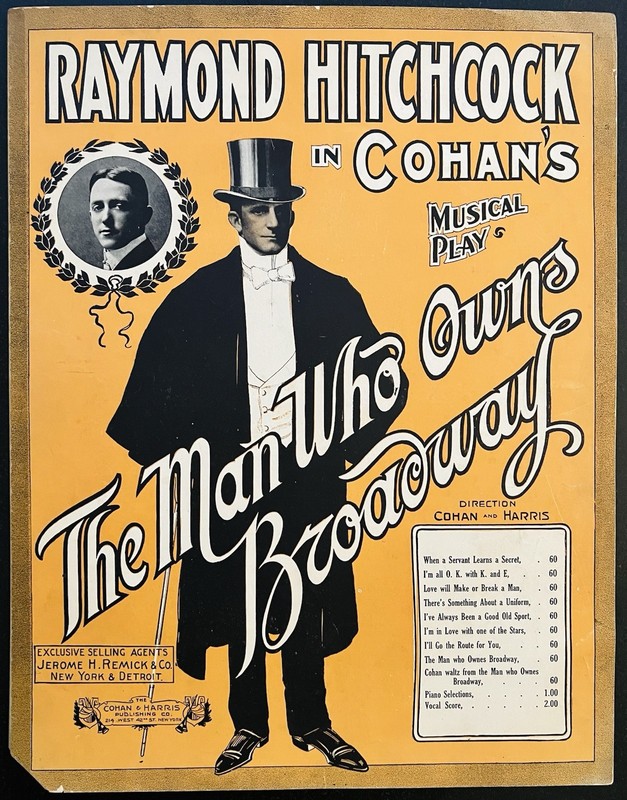 GEORGE M. COHAN early THEATER sheet music MAN WHO OWNS BROADWAY Title Song 1909