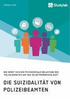 Anonymous | Die SuizidalitäT Von Polizeibeamten. Wie Wirkt Sich Die...