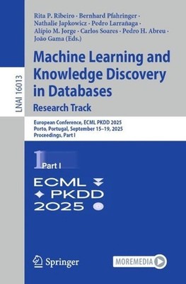 Machine Learning and Knowledge Discovery in Databases. Research Track: European