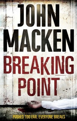 Breaking Point: (Reuben Maitland: book 3): an engrossing and dis