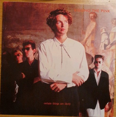 Vinyl Maxi-Single 12'' Kissing The Pink Certain Things Are Likely EX