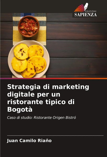 Strategia Di Marketing Digitale Per Un Ristorante Tipico Di Bogotà RiañO Buch-image