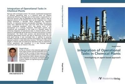 Integration of Operational Tasks in Chemical Plants Magid Nikraz