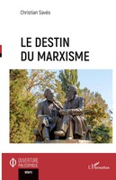 Christian SavéS | Le Destin Du Marxisme | Taschenbuch | FranzöSisch (2024)