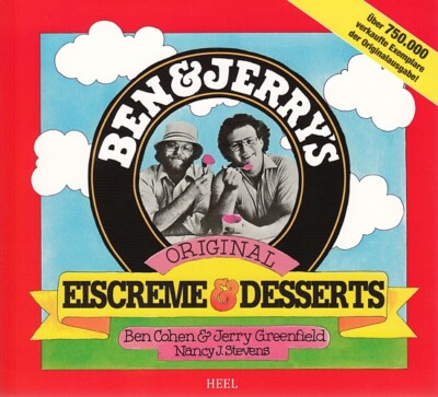 Ben & Jerry's Eiscreme & Dessert Rezepte/Eisherstellung/Eis herstellen/Handbuch