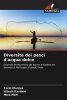 Diversità Dei Pesci D'acqua Dolce Toral Muniya (U. A.) Taschenbuch Italienisch