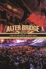 Alter Bridge - Live at the Royal Albert Hall Featuring The Parallax Orches [DVD]