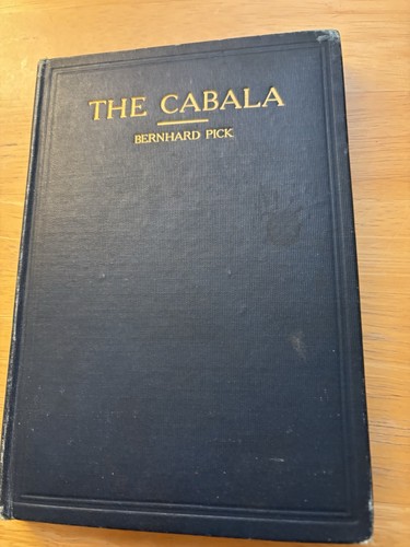 Cover of The Cabala It’s Influence On Judaism And Christianity By Bernhard Pick Ph.D. D.