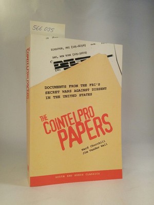 The Cointelpro Papers. Documents from the FBI's Secret Wars Against Dissent in t