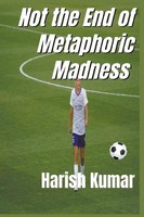 Harish Kumar | Not The End Of Metaphoric Madness | Taschenbuch | Englisch (2020)