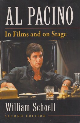 AL PACINO: IN FILMS AND ON STAGE TPB WILLIAM SCHOELL