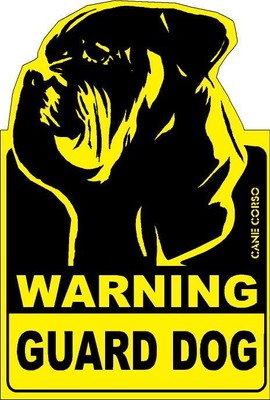 Cane Corso Sign Beware Of The Dog Cane Corso Warning
