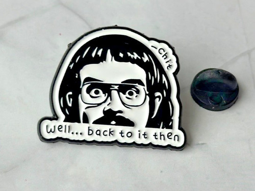 Chit Back To It Then Enamel Pin