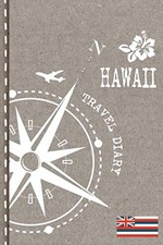Hawaii Travel Diary: Journal To Write In - Dotted Journaling Notebook 6x9, c...