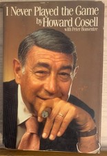 I Never Played The Game - by Howard Cosell - 1985 - First Edition - Hardcover