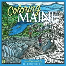 Coloring Maine - Paperback By Butterfield, Blue - VERY GOOD
