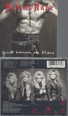CD--SILENT RAGE -- DON'T TOUCH ME THERE --