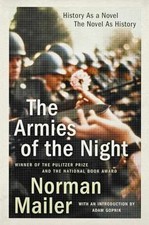 The Armies of the Night: History as a - Paperback, by Mailer Norman - Acceptable