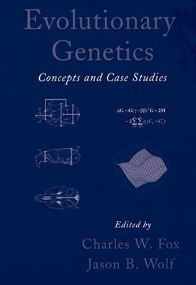 Evolutionary Genetics: Concepts and Case Studies Paperback / softback Book The