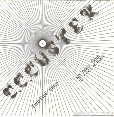 C. C. Custer Two Side Child / My Only Soul Is Rockn Roll Vinyl Single 7inch