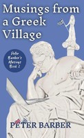 Musings From A Greek Village | Peter Barber | Buch | Peter Barber's Musings