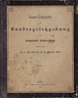 Main Subject Register for State Legislation of the Duchy of Saxony-Gotha 1878-1890