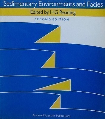 Sedimentary Environments : Processes, Facies, and Stratigraphy Pa