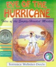 EYE OF THE HURRICANE (TALES OF THE EMPTY HANDED MASTER) By Terrence VG