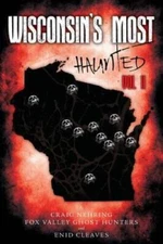 Wisconsins Most Haunted: Vol II (Volume 2) - Paperback By Nehring, Craig - GOOD