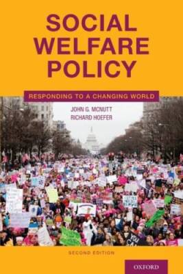 Social Welfare Policy: Responding to a Changing World - Paperback - GOOD