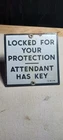 VINTAGE SERVICE STATION "LOCKED FOR YOUR PROTECTION" PORCELAIN REST ROOM SIGN!!
