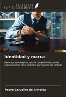 Identidad Y Marca Pedro Carvalho De Almeida Taschenbuch Spanisch 2023
